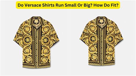 versace shirt size|does Versace clothes run small.